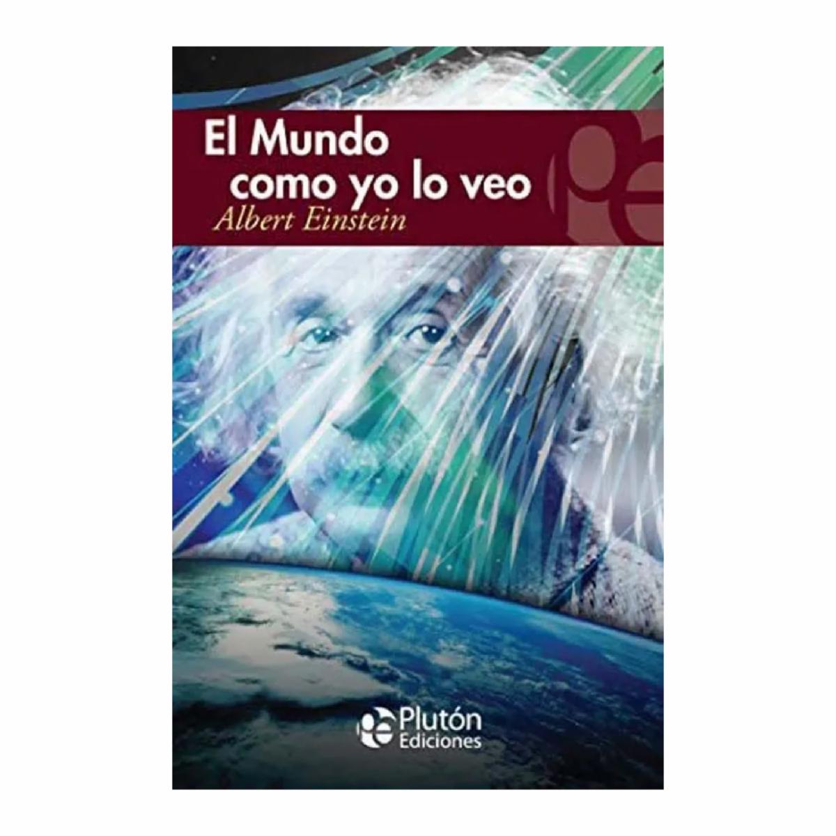 El Mundo Como Yo Lo Veo Plutón PLUTÓN EDICIONES 258 Páginas